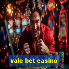 vale bet casino